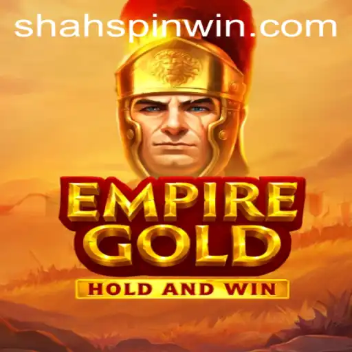 Discover EmpireGold: The Captivating Strategy Game Featuring ShahSpin
