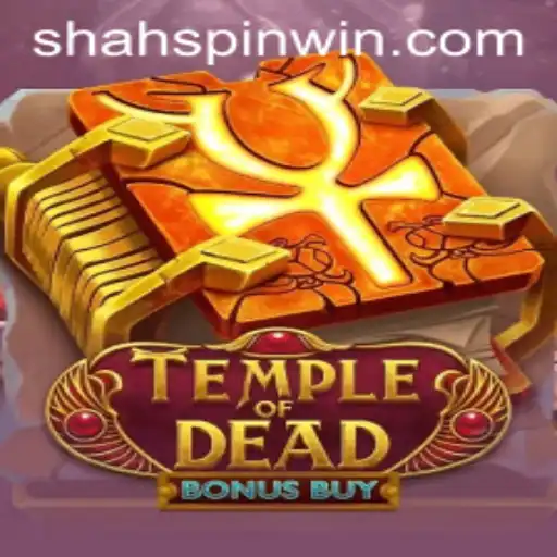 Exploring the Excitement of Temple of Dead Bonus Buy with ShahSpin